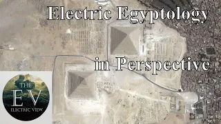 The Electric View - Electric Egyptology in Perspective - TEV Live