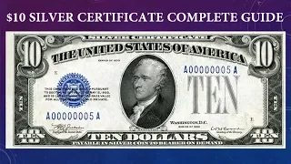 Silver Certificate $10 Dollar Bill Complete Guide - What Is It Worth And Why?