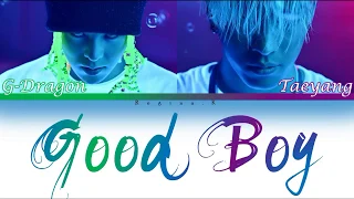 G DRAGON x TAEYANG - GOOD BOY (Color Coded Rom/Eng/Albanian Lyrics)