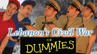 Lebanon Civil War Explained for Dummies