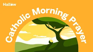Catholic Morning Prayer | March 2024 | Start Your Day with God