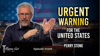 Urgent Warning for the United States | Episode #1208 | Perry Stone