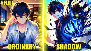 [FULL] HE WAS JUST AN ORDINARY GUY UNTIL HE SWALLOWED UP HIS OWN SHADOW | Manhwa Recap