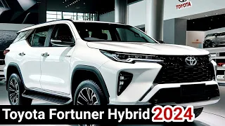 Toyota Fortuner Hybrid 2024 | Truth About 2024 Fortuner hybrid