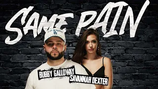 Bubby Galloway - Same Pain ft. @SAVANNAHDEXTER  (Official Music Video)