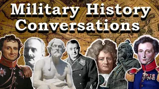 Military History Conversations: Episode #2