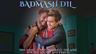 Badmash Dil I Short Film I Shawn Gupta I Ayush Dubey