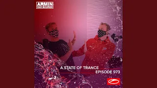 A State Of Trance (ASOT 973) (Ben Gold Guest Mix)