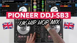 UK Hip Hop DJ Mix - Pioneer DDJ SB3