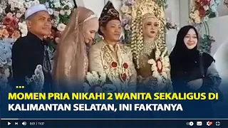 Viral, Momen Pria Nikahi 2 Wanita Sekaligus di Kalimantan Selatan, Ini Faktanya