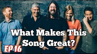 Foo Fighters “Everlong” What Makes This Song Great? Ep.16