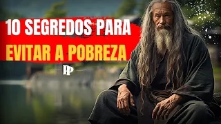 10 Segredos para você nunca mais ficar pobre novamente | Uma incrível história de mestre Zen