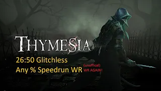 Thymesia 26:50 Glitchless Any% Speedrun WR (unofficial)