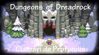 Dungeons of Dreadrock - Clamavi De Profundis