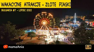 🇧🇬 Bułgaria #7 -  Wakacyjne Atrakcje - Złote Piaski 2022