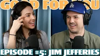 From Australia to Hollywood with Jim Jefferies | Ep 5