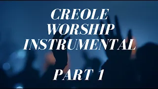 Creole Worship Instrumental // 1 Hour Piano Worship // Haitian Songs Part 1 @GordonZamor