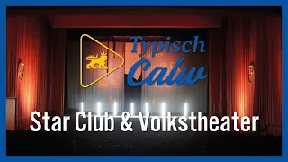 Lost Places: Star Club & Volkstheater Calw - Typisch Calw!