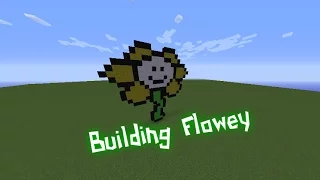 Minecraft - Building Flowey