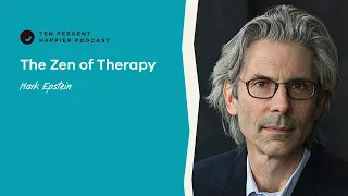 The Zen of Therapy | Mark Epstein | Podcast Episode 412