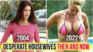 Desperate Housewives Cast Then and Now 2022 (How They Look in 2022)