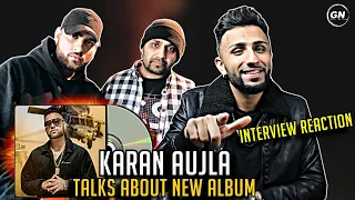 Karan Aujla Talks About His NEW ALBUM | New INTERVIEW REACTION | Geet Nation