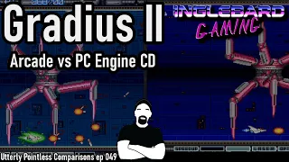 Gradius II Arcade vs PC Engine Super CD |