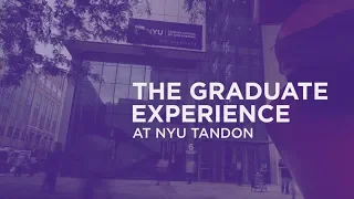The Graduate Experience at the NYU Tandon School of Engineering