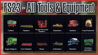 FS23 - All Tools & Equipment In The Game! | Farming Simulator 23