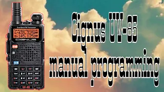 Cignus UV-85 Manual Programming|UV-5R