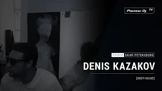 DENIS KAZAKOV [ deep house ] @ Pioneer DJ TV | Saint-Petersburg