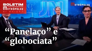 Bolsonaro no JN: internautas convocam “panelaço” e “globociata” | Boletim Metrópoles 2º