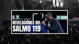 Revelaciones Del Salmo 119 | Pr. Joel Muñoz
