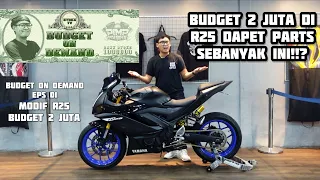 MODIFIKASI R25 BUDGET 2 JUTA DAPET APA AJA? - BUDGET ON DEMAND #01