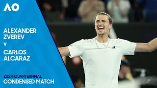 Alexander Zverev v Carlos Alcaraz Condensed Match | Australian Open 2024 Quarterfinal