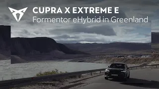 CUPRA x EXTREME E - Formentor eHybrid in Greenland