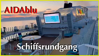 Aida Blu Schiffsrundgang (baugleich wie Aida Stella, Bella, Luna, Mar, Sol, Diva)