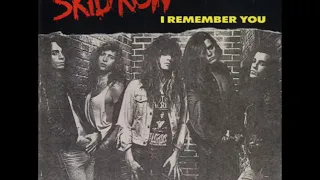 Skid Row - I Remember You (Remastered Audio)