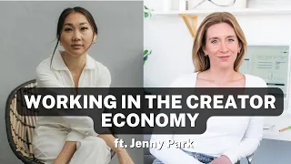 Working at LinkedIn, Branding/Creator Partnerships, & Pay Equity as a Content Creator ft. Jenny Park
