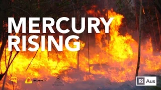 Extreme weather and bushfire risk - Mercury Rising