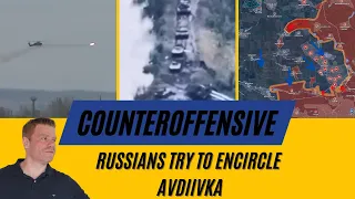 Russians Attempt to ENCIRCLE Avdiivka; Another Pipepline destroyed!