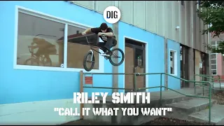 Riley Smith - "Call It What You Want"