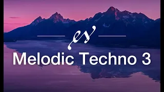 Melodic Techno #3 | Music to Help Study/Work/Focus