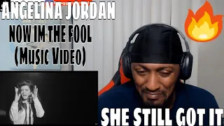 SHE STILL GOT IT | ANGELINA JORDAN - NOW IM THE FOOL (REACTION)