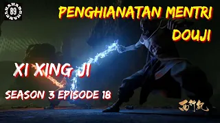 xi xing ji season 3 episode 18 sub Indonesia #kahar89chanel