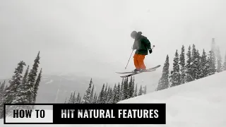 How To Hit Natural Terrain Features On Skis