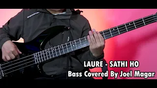 LAURE - SATHI HO Bass Cover | Nepali Bass Guitar Lesson | Joel Kyapchhaki Magar