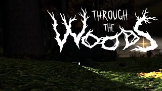 Through the Woods - Announcement Teaser