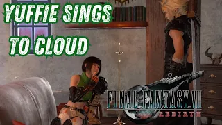 Yuffie Sings 2 Funny Songs she Wrote to Cloud | Final Fantasy 7 Rebirth