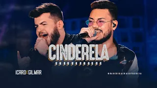 Ícaro e Gilmar - Cinderela - DVD #NaBebidaenaSofrência